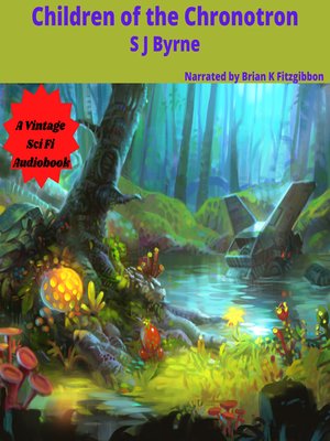 cover image of Children of the Chronotron